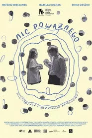 Nic poważnego