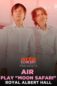 AIR joue "Moon Safari" - Royal Albert Hall