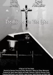 The House On The Lake