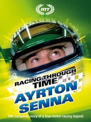 Racing Through Time - Ayrton Senna