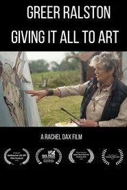 Greer Ralston – Giving It All To Art