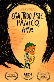 Con Todo Este Pánico, Atte
