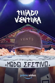 Thiago Ventura: Modo Efetivo