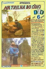 Na Trilha do Ódio
