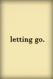 Letting Go