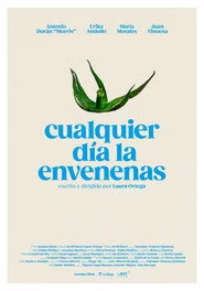 Cualquier día la envenenas