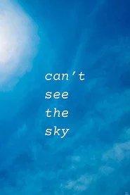 Não Consigo Ver o Céu