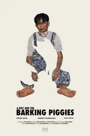 A Boy and the Barking Piggies