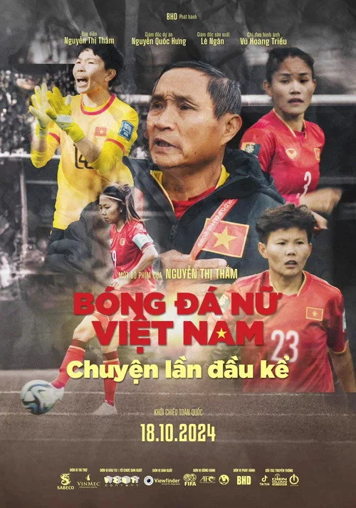 Bóng Đá Nữ Việt Nam: Chuyện Lần Đầu Kể