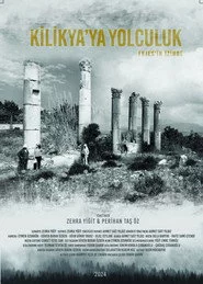 Kilikya'ya Yolculuk: Fejes'in İzinde