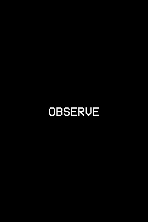 OBSERVE