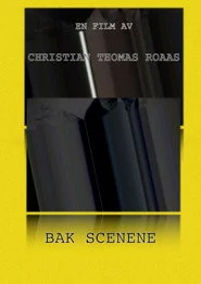 Bak scenene