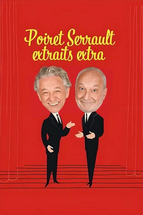 Poiret Serrault extraits extra