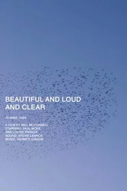 Beautiful and Loud and Clear