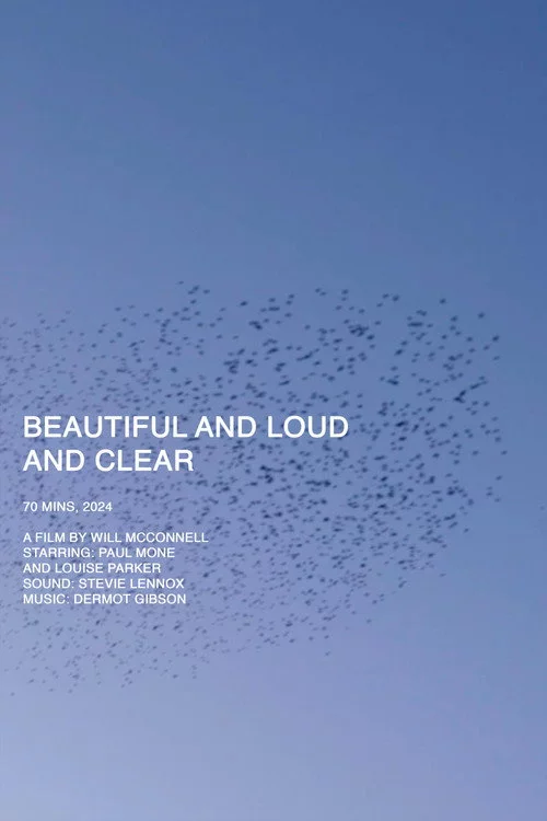 Beautiful and Loud and Clear