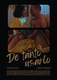 De tanto usarlo