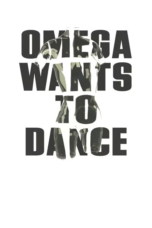Omega Wants to Dance