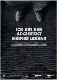 Ich bin der Architekt meines Lebens