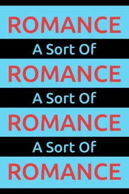 A Sort Of Romance