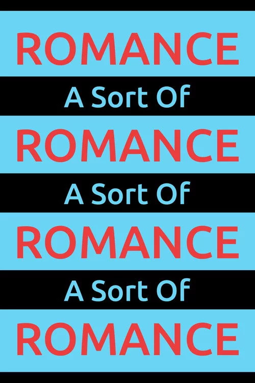 A Sort Of Romance
