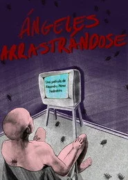 Ángeles Arrastrándose