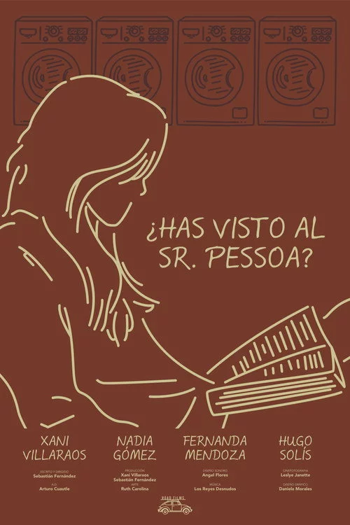 ¿Has visto al Sr. Pessoa?