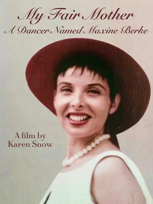 My Fair Mother: A Dancer Named Maxine Berke
