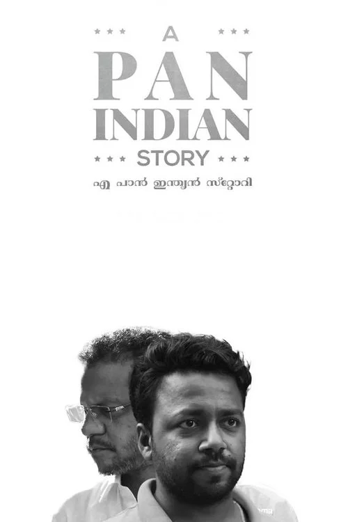 എ പാൻ ഇന്ത്യൻ സ്റ്റോറി