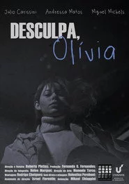 Desculpa, Olívia
