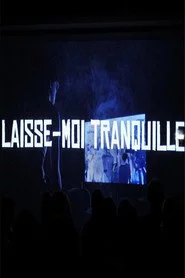 Laisse moi tranquille