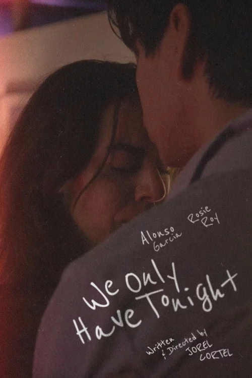 We Only Have Tonight