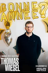 Bonne Année? - 2024 vue par Thomas Wiesel