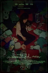 A Beautiful Mess