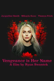 Vengeance Is Her Name