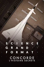 Concorde: The Race for Supersonic