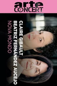 Nova Mondo Claire Gibault & Beatriz Fernández Aucejo
