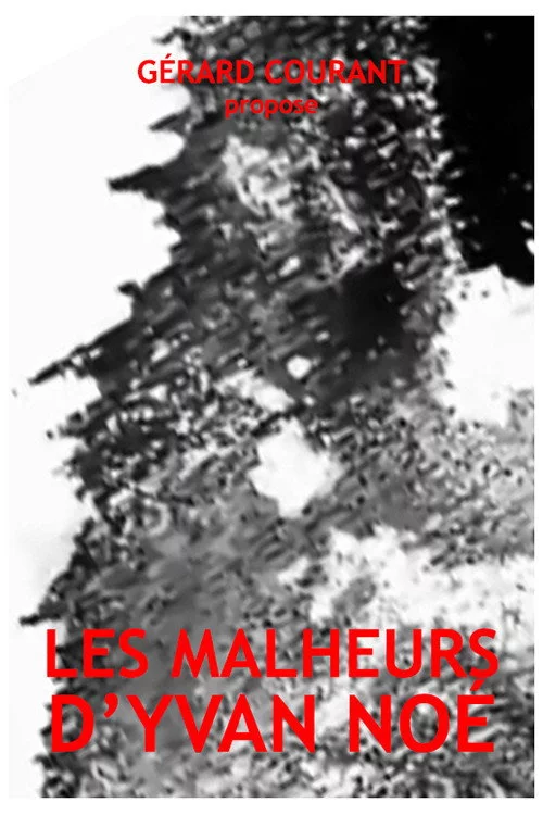 Les Malheurs d'Yvan Noé