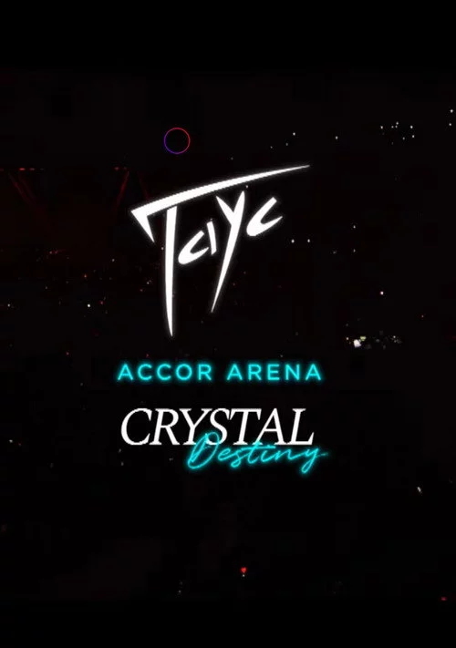 TAYC Accor Arena CRYSTAL DESTINY