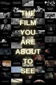 Le film que vous allez voir