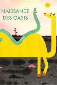 Naissance des oasis