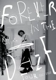 RADWIMPS - FOREVER IN THE DAZE TOUR 2021-2022