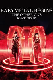 BABYMETAL BEGINS - THE OTHER ONE - "BLACK NIGHT"