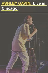 Ashley Gavin: Live in Chicago