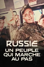 Russie : Un peuple qui marche au pas
