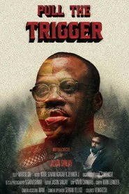 Pull The Trigger
