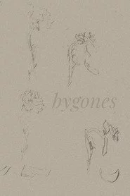 BYGONES
