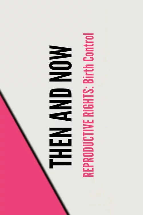 Stand UP, Speak OUT: Reproductive Rights - Birth Control