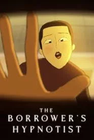 The Borrower's Hypnotist