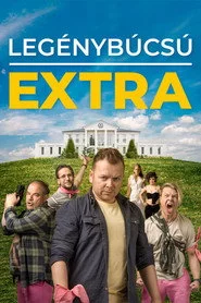 Legénybúcsú EXTRA