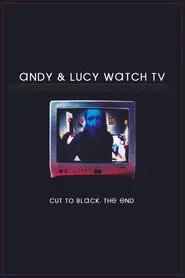 Andy & Lucy Watch TV